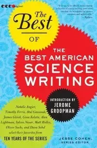 Best of the Best of American Science Writing, The - Jesse Cohen