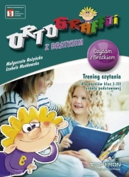 Ortograffiti z Bratkiem SP Czytam z ... OPERON - Izabela Mańkowska, Małgorzata Rożyńska