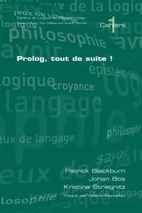 PROLOG, Tout de Suite! - Blackburn P.