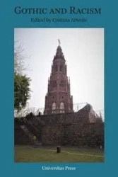 Gothic and Racism - Cristina Artenie