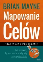 Mapowanie Celów (Wersja elektroniczna (PDF)) - Brian Mayne