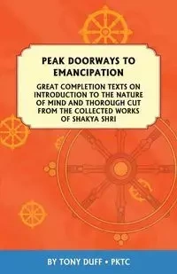 Peak Doorways to Emancipation - Tony Duff