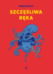 Szczęśliwa ręka - Kuba Kulasa
