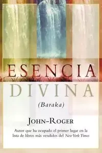 Esencia Divina - John-Roger