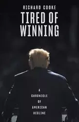 Tired of Winning - Richard Cooke