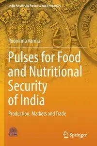 Pulses for Food and Nutritional Security of India - Varma Poornima