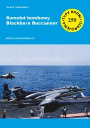 Samolot bombowy Blackburn Buccaneer TBiU 259 - Marek Dąbrowski