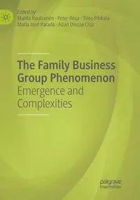 The Family Business Group Phenomenon - Rautiainen Marita