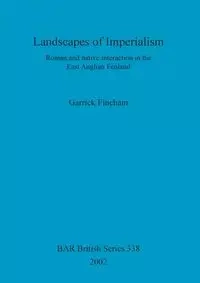 Landscapes of Imperialism - Fincham Garrick