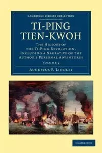 Ti-Ping Tien-Kwoh - Augustus F. Lindley