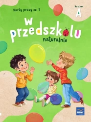 W przedszkolu naturalnie Poziom A Karty pracy cz.1 - Marzanna Krajewska, Małgorzata Patoka