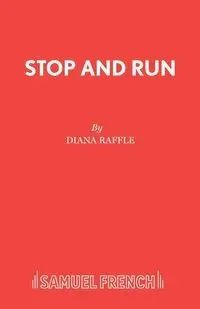 Stop and Run - Diana Raffle