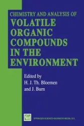 Chemistry and Analysis of Volatile Organic Compounds in the Environment - Bloemen H.J.
