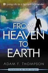 From Heaven to Earth - Adam Thompson