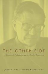 The Other Side - James A. Pike