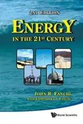 ENERGY IN THE 21ST CENTURY (2ND EDITION) - JOHN R FANCHI
