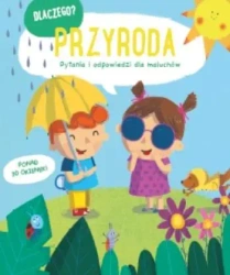 Dlaczego? Przyroda - praca zbiorowa