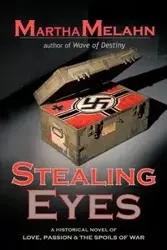 Stealing Eyes - Martha Melahn Melahn
