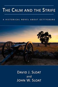 The Calm and the Strife - Sloat David J.