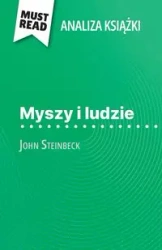 Myszy i ludzie książka John Steinbeck (Analiza książki) - Maël Tailler