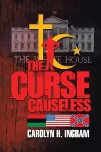 The Curse Causeless - Carolyn H. Ingram