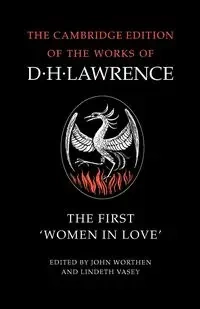 The First 'Women in Love' - Lawrence D. H.