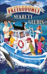 Przygodowcy T.6 Sekrety głębin - Jemma Hatt