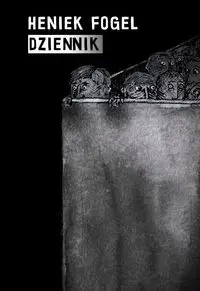 Dziennik - Fogel Heniek