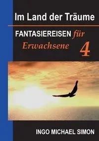 Im Land der Träume 4 - Simon I. M.
