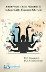 Effectiveness of Sales Promotion in Influencing the Consumer Behaviour - Vijayaganesh Dr.V.