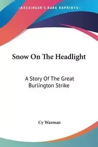 Snow On The Headlight - Warman Cy