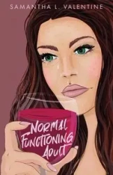 Normal Functioning Adult - Valentine Samantha L.