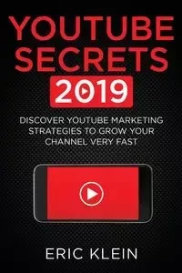 YouTube Secrets 2019 - Eric Klein