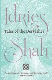 Tales of the Dervishes - Shah Idries