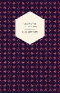 The People of the Abyss - Jack London