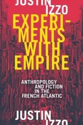 Experiments with Empire - Justin Izzo