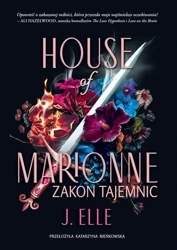 House of Marionne. Zakon tajemnic - J. Elle, Katarzyna Bieńkowska