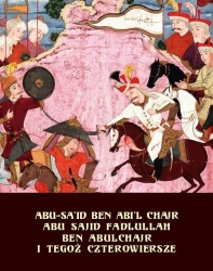 eBook Abu Sajid Fadlullah ben Abulchajr i tegoż czterowiersze - Ben Abu-Sa’id Abi’l Chajr epub mobi