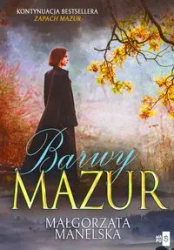 Barwy Mazur T.2 - Małgorzata Manelska