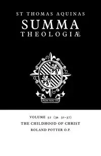 The Childhood of Christ - Thomas Aquinas