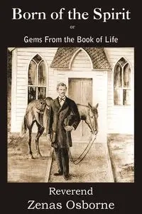 Born of the Spirit - Osborne Zenas