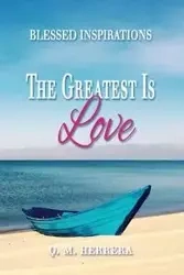 The Greatest Is Love - Herrera Q. M.