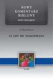 Nowy komentarz ...NT T.13 1 i 2 List Tesaloniczan - Michała Bednarza