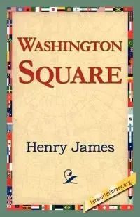 Washington Square - Jr. James Henry