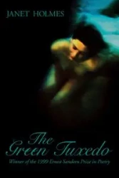 The Green Tuxedo - Janet Holmes