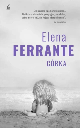 Córka - Elena Ferrante, Lucyna Rodziewicz-Doktór
