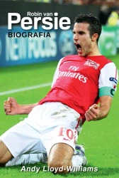 eBook Robin van Persie. Biografia - Andy Lloyd-Williams epub mobi