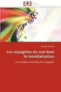 Les voyagistes du sud dans la mondialisation - MA AIAH-B