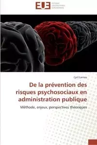 De la prévention des risques psychosociaux en administration publique - LARRIEU-C