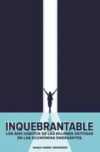 Inquebrantable - Anderson Rania Habiby